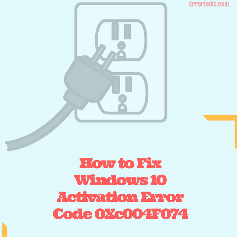 windows 10 activation error code 0xc004f074
